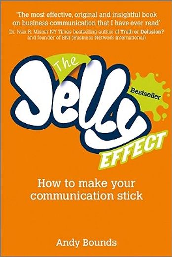 the jelly effect,how to make your communication stick (in English)