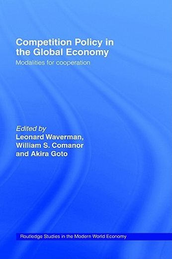 competition policy in the global economy,modalities for cooperation