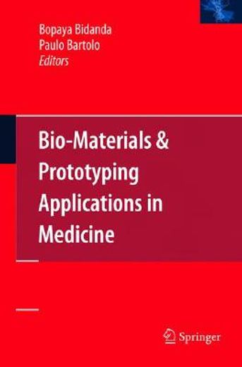 bio-materials and prototyping applications in medicine