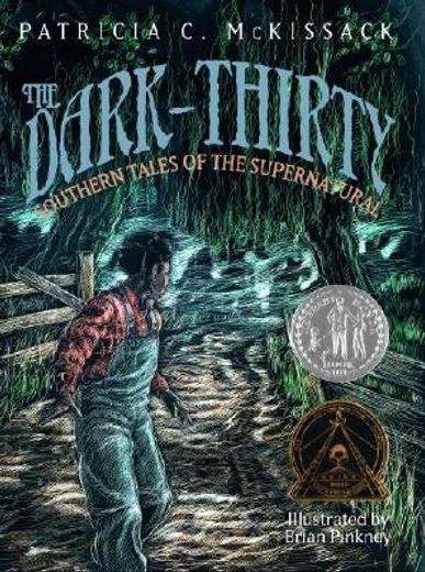 the dark-thirty,southern tales of the supernatural (en Inglés)