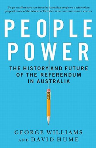 People Power: The history and the future of the referendum in Australia (en Inglés)