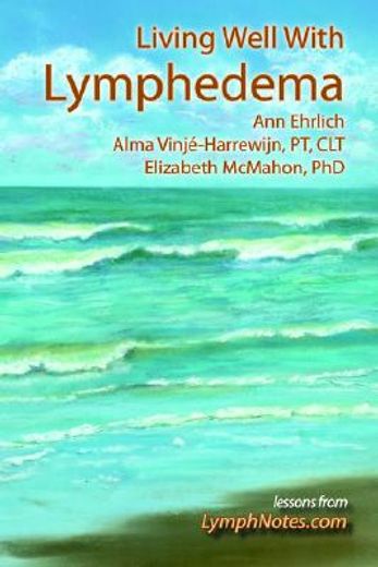living well with lymphedema (in English)