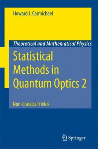 statistical methods in quantum optics 2,non-classical fields