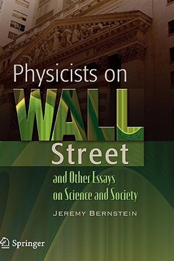 physicists on wall street and other essays on science and society