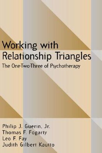 working with relationship triangles,the one-two-three of psychotherapy