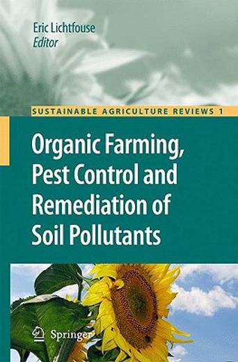 sustainable agriculture reviews,organic farming, pest control and remediation of soil pollutants