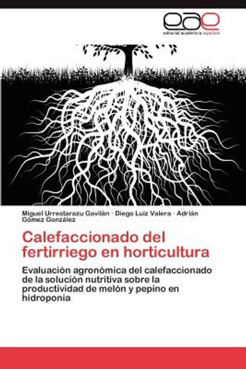 calefaccionado del fertirriego en horticultura (in Spanish)