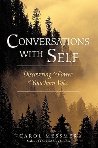 conversations with self,discovering the power of your inner voice