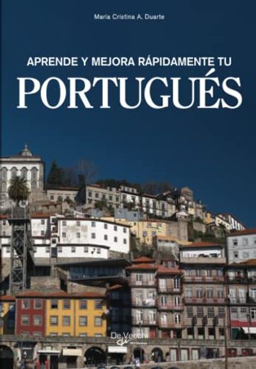Aprende y Mejora Rápidamente tu Portugués (in Spanish)