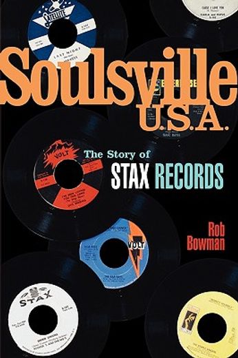 soulsville u.s.a,the story of stax records (in English)