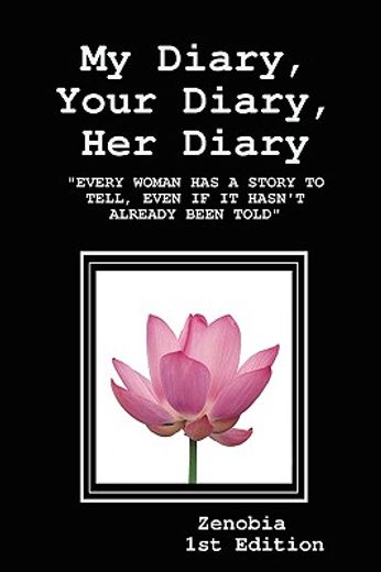 every woman my diary, your diary, her diary
