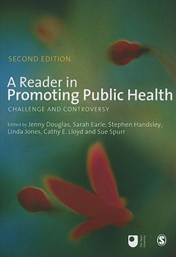 A Reader in Promoting Public Health: Challenge and Controversy (en Inglés)