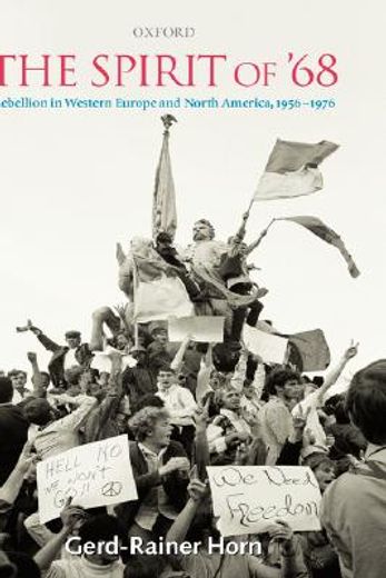 the spirit of ´68,rebellion in western europe and north america, 1956-1976