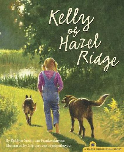 Kelly of Hazel Ridge (en Inglés)