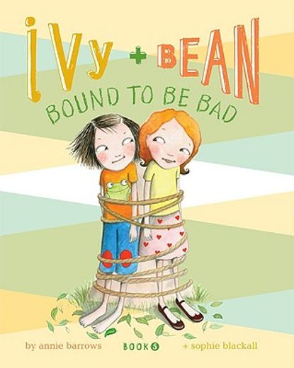ivy and bean bound to be bad (en Inglés)
