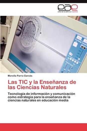 las tic y la ense anza de las ciencias naturales (in Spanish)