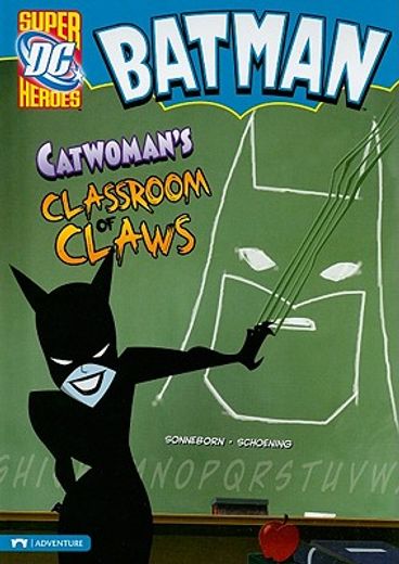 Batman: Catwoman's Classroom of Claws (in English)