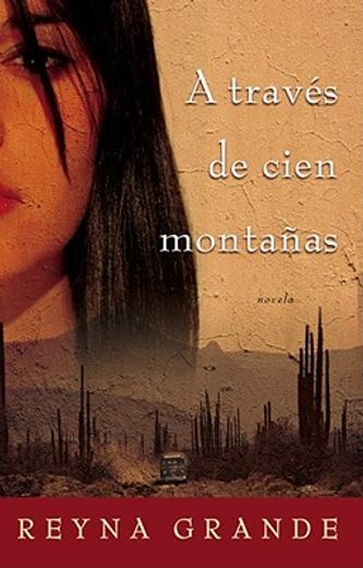 a traves de cien montanas/ across a hundred mountains (in Spanish)