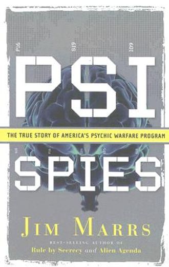 psi spies,the true story of america´s psychic warfare program (en Inglés)