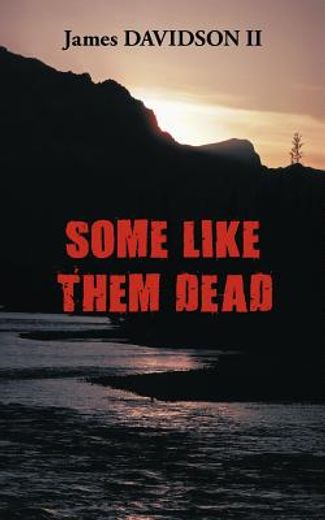 some like them dead (in English)