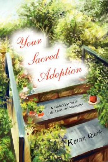 your sacred adoption:a guided journal of