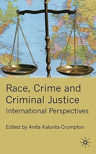 race, crime and criminal justice,international perspectives