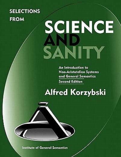 Selections From Science and Sanity, Second Edition (in English)