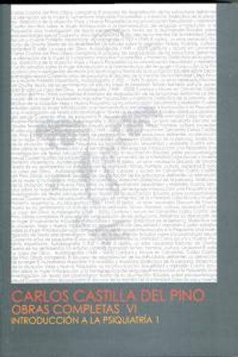 Carlos Castilla del Pino. Obras completas 6: Introducción a la psiquiatría 1