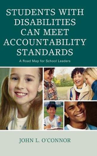 students with disabilities can meet accountability standards,a roadmap for school leaders