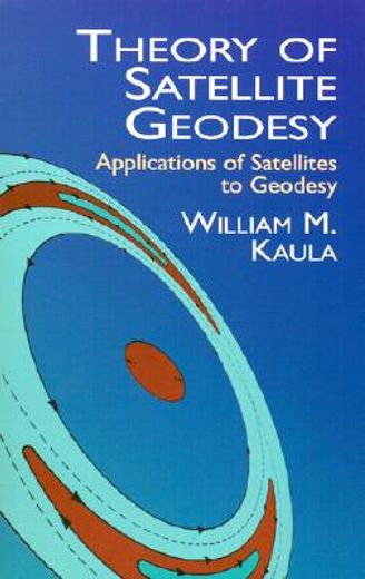 theory of satellite geodesy,applications of satellites to geodesy (en Inglés)