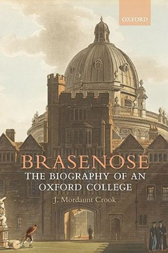 brasenose,the biography of an oxford college