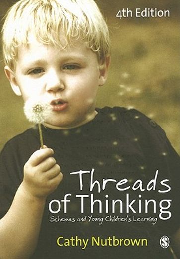 threads of thinking,schemas and young children`s learning