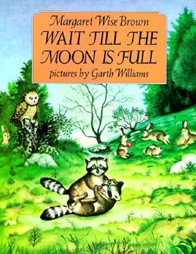 Wait Till the Moon is Full (in English)
