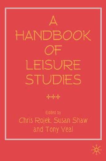 a handbook of leisure studies