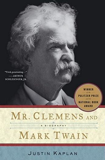 mr. clemens and mark twain,a biography (en Inglés)