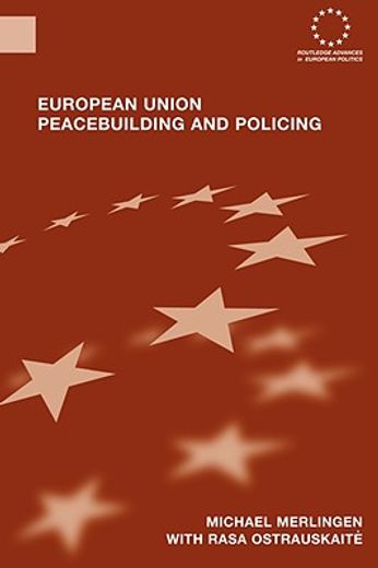 european union peacebuilding and policing,governance and the european security and defence policy