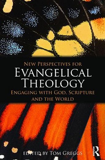 new perspectives for evangelical theology,engaging with god, scripture and the world