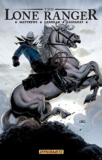 The Lone Ranger Volume 2: Lines Not Crossed (in English)