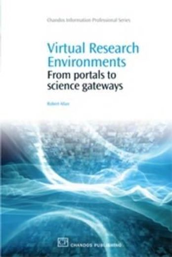 virtual research environments,from portals to science gateways