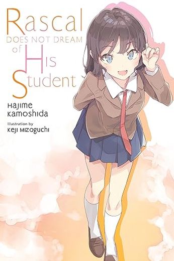 Rascal Does not Dream of his Student (Light Novel) (Rascal Does not Dream (Light Novel), 12) (in English)