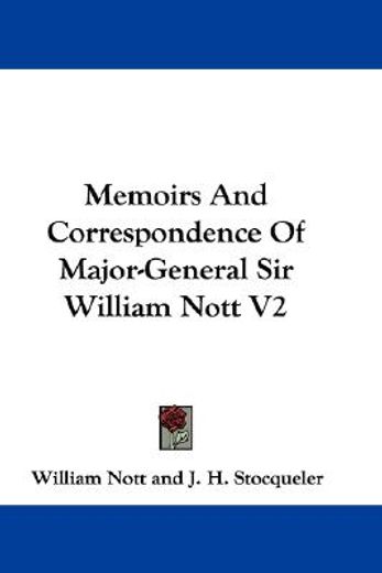 memoirs and correspondence of major-gene