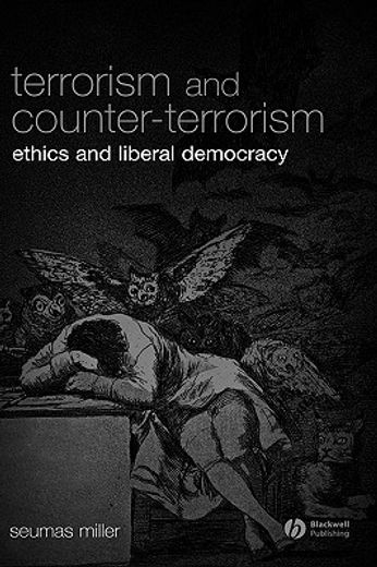 terrorism and counter-terrorism,ethics and liberal democracy