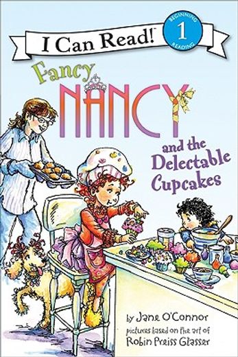 fancy nancy and the delectable cupcakes (en Inglés)