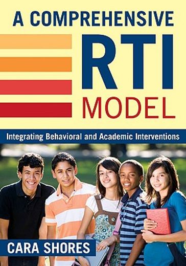 a comprehensive rti model,integrating behavioral and academic interventions
