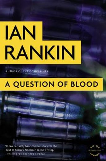 a question of blood,an inspector rebus novel (in English)