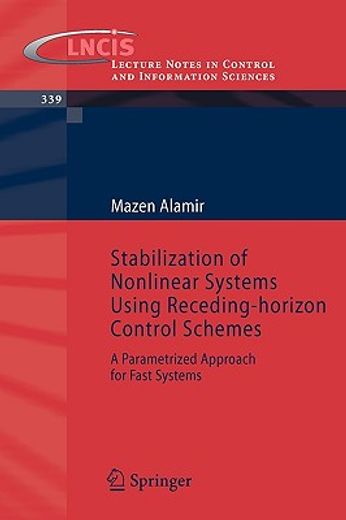 stabilization of nonlinear systems using receding-horizon control schemes (en Inglés)