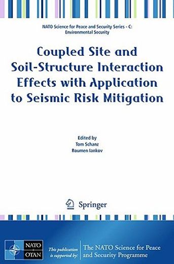 coupled site and soil-structure interaction effects with application to seismic risk mitigation