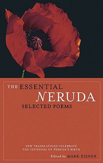 the essential neruda,selected poems
