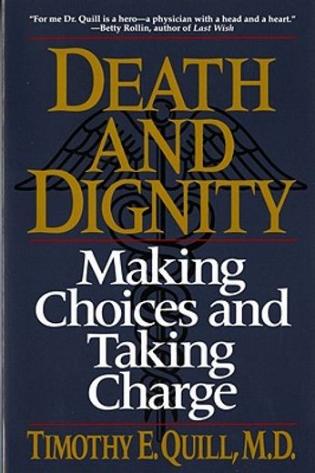 death and dignity,making choices and taking charge