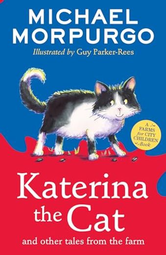 Katerina the cat and Other Tales From the Farm: A new Collection in the Children’S Illustrated Animal Adventure Series (a Farms for City Children Book) (en Inglés)